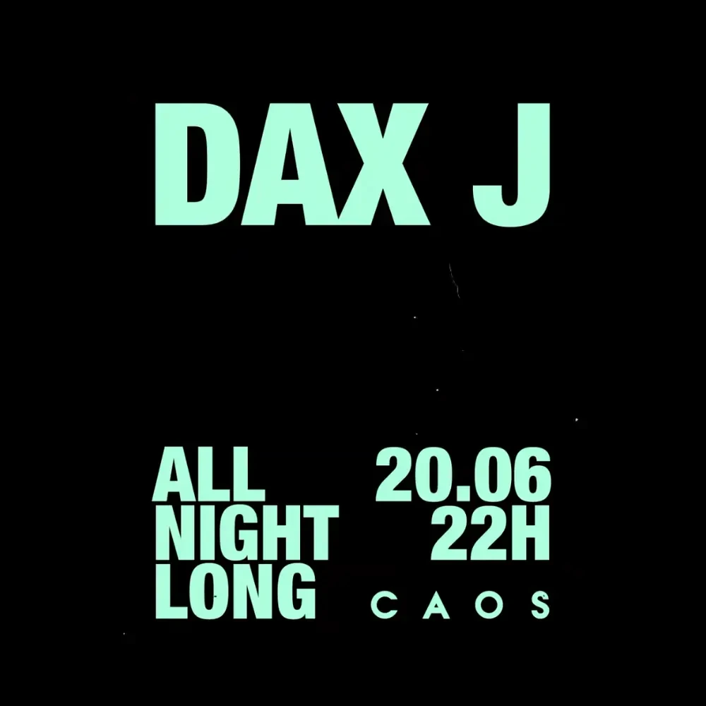 Caos Campinas apresenta Dax J - Ingressos com desconto