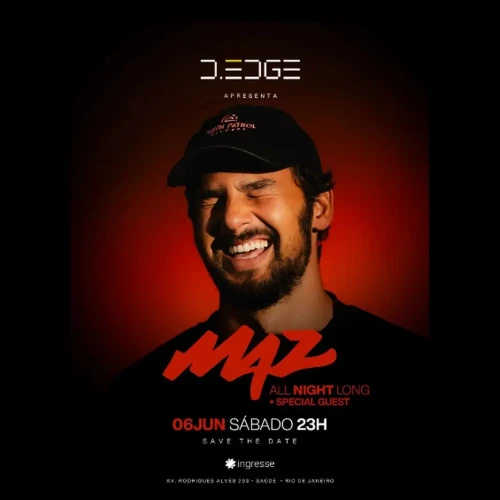 D-Edge Rio presents Maz - Ingressos com desconto