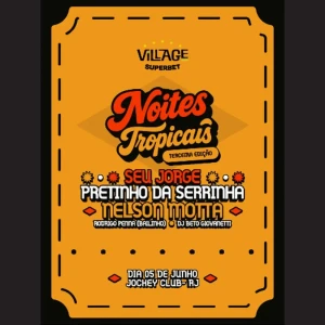 Village Rio com Seu Jorge - Ingressos com desconto