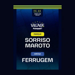 Village Rio com Sorriso Maroto e Ferrugem - Ingressos com desconto