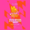 D-Edge Rio apresenta Latin Rio & Bresh com João Brasil - Ingressos com desconto