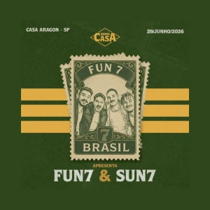 Nossa Casa na Copa SP - Fun7 & Sun7 | Ingressos com desconto