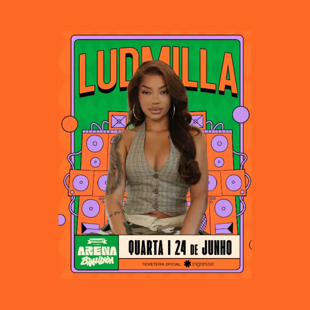 Arena Brasileira com Ludmilla, Turma do Pagode e mais - Ingressos com desconto