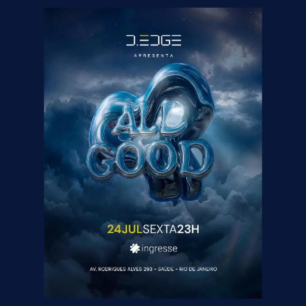 D Edge Rio apresenta All Good - Ingressos com desconto