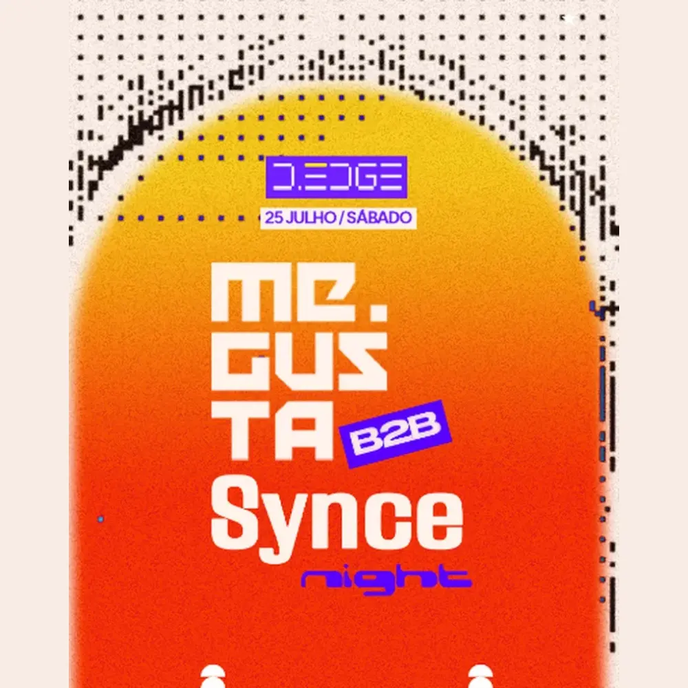 D Edge Rio apresenta Me gusta e Synce Night - Ingressos com desconto