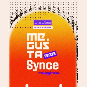D Edge Rio apresenta Me gusta e Synce Night - Ingressos com desconto
