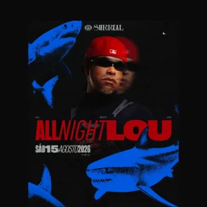 All Night Lou no Surreal Park - Ingressos com desconto