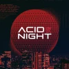 Acid Night