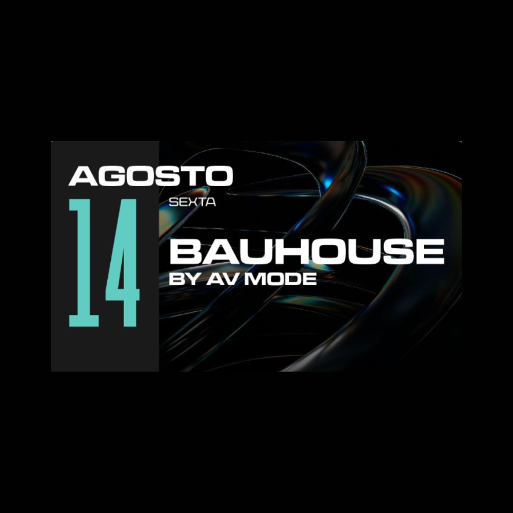 Bauhouse no Club Vibe - Ingressos com desconto