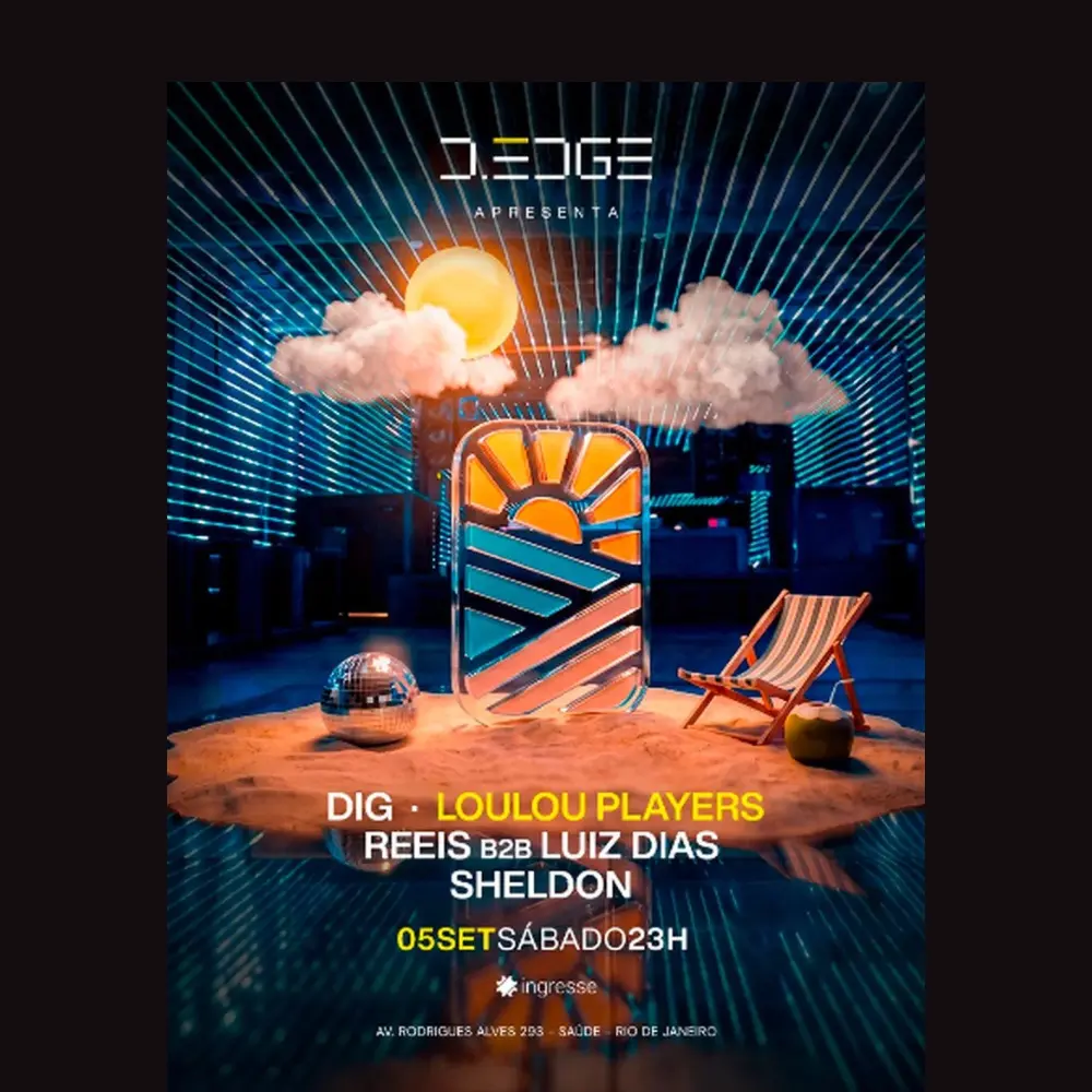 Loulou Players no D-Edge Rio - Ingressos com desconto