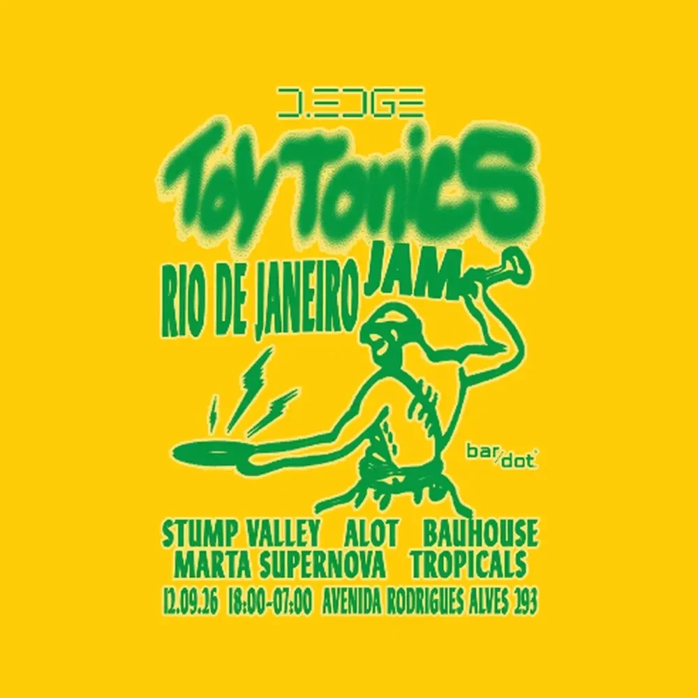 Toy Tonics no D-Edge Rio - Ingressos com desconto