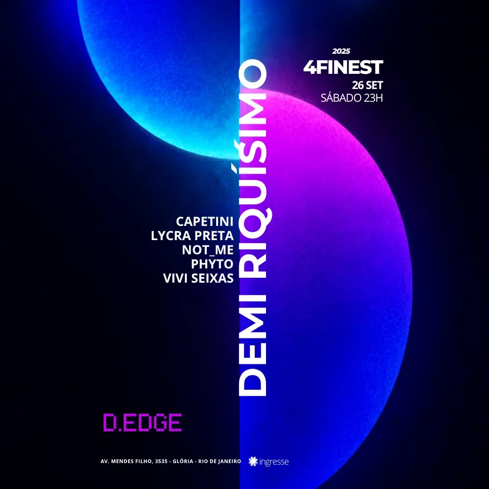 Demi Riquissimo no D-Edge Rio - Ingressos com desconto