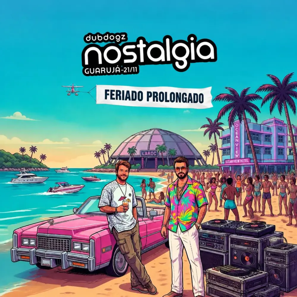 Dubdogz Nostalgia no Laroc Guarujá