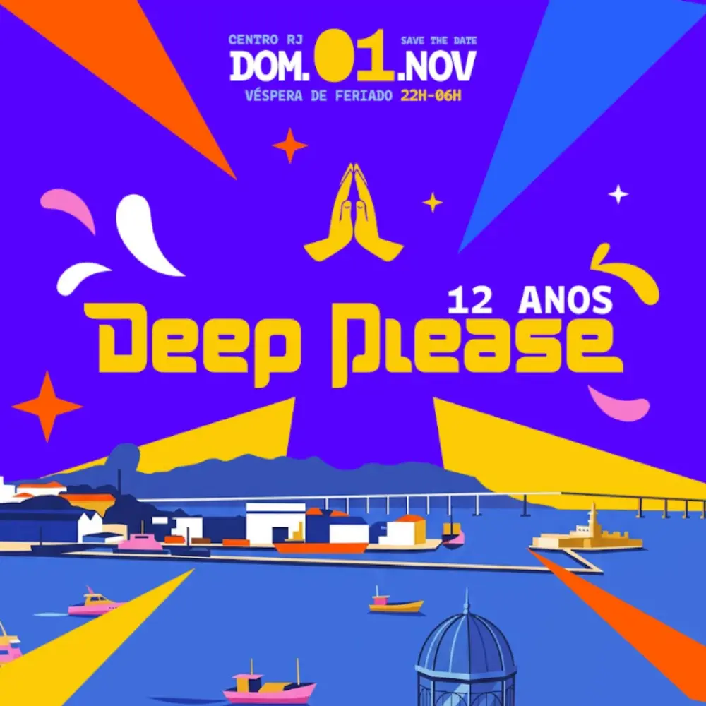 Deep Please 12 Anos RJ - Ingressos com desconto