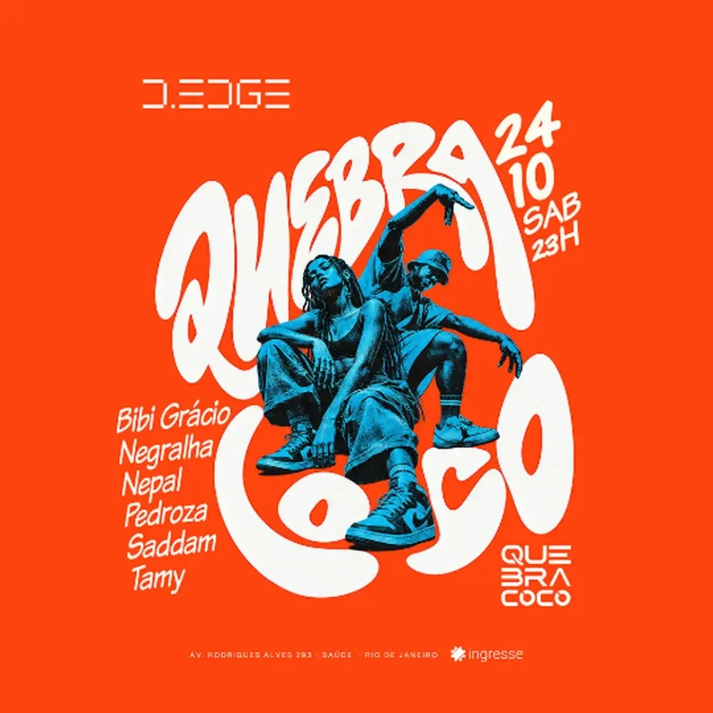 Quebra Coco no D-Edge Rio - Ingressos com desconto