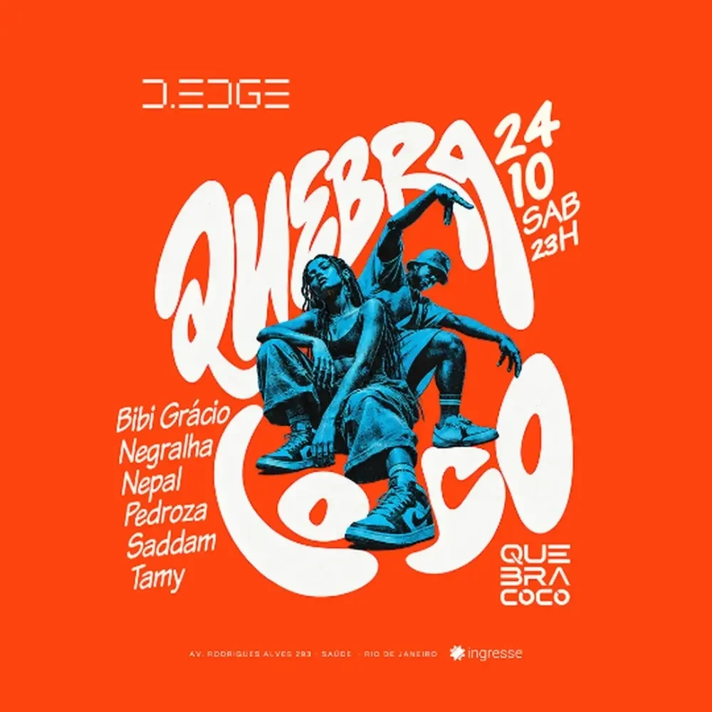Quebra Coco no D-Edge Rio - Ingressos com desconto