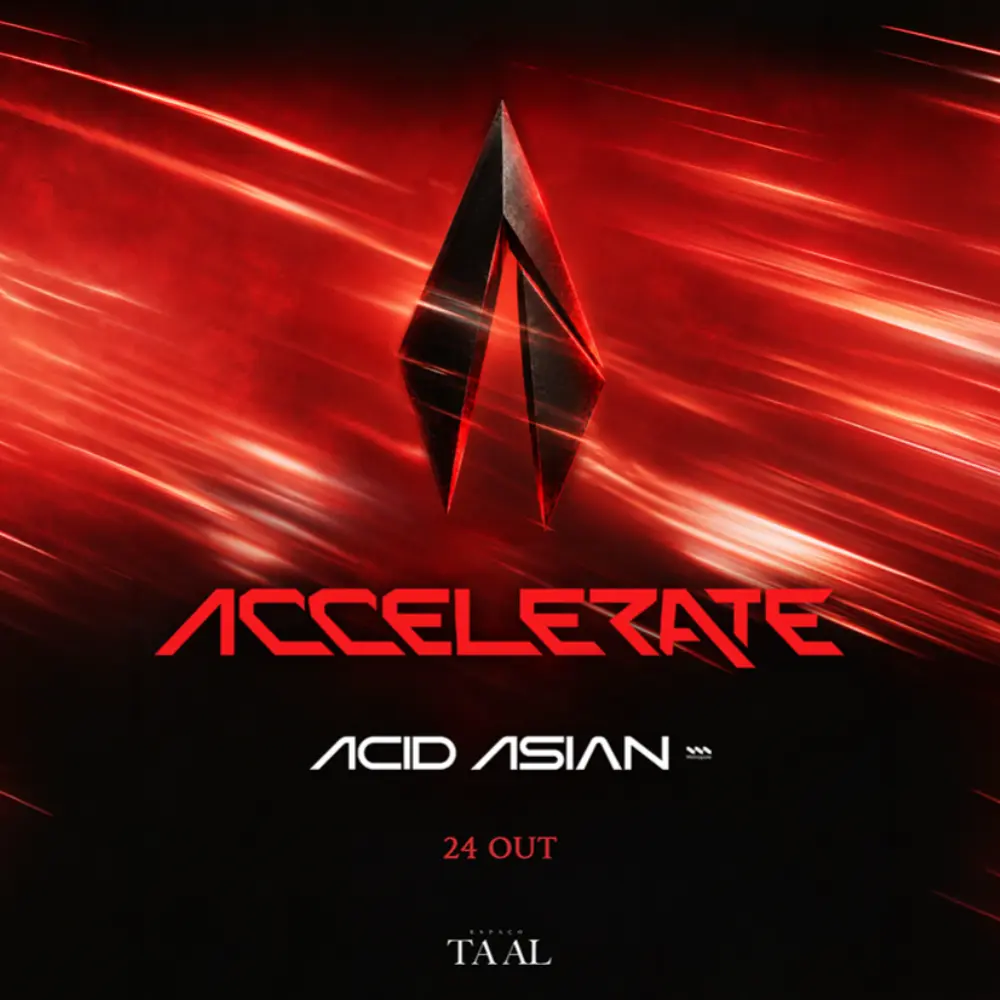 Accelerate com Acid Asian no Taal - Ingressos com desconto