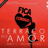 Terraço do Amor by Fica Comigo