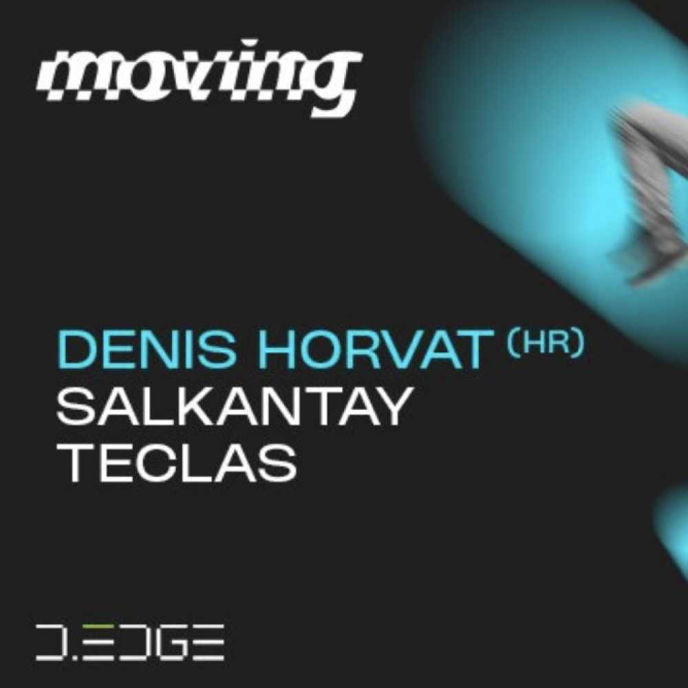 D-EDGE | Moving com Denis Horvat