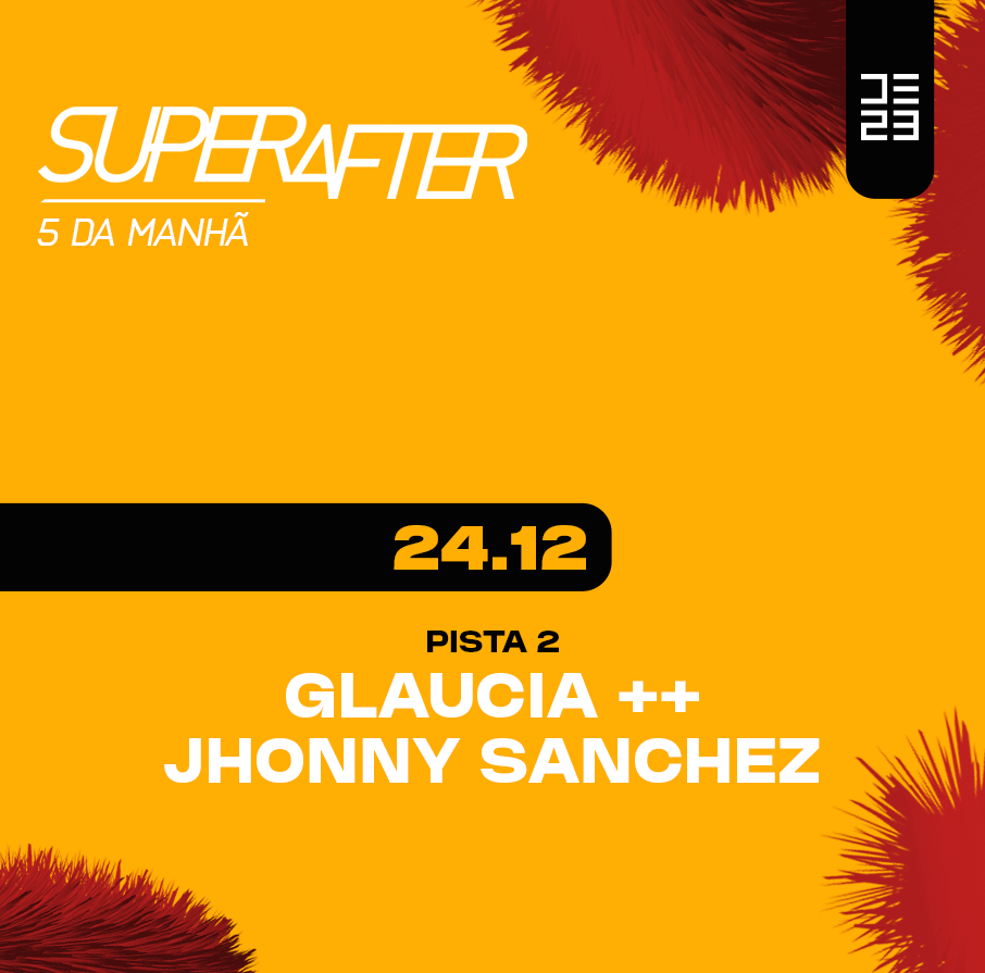 D-EDGE | Superafter com Glaucia e Jhonny Sanchez