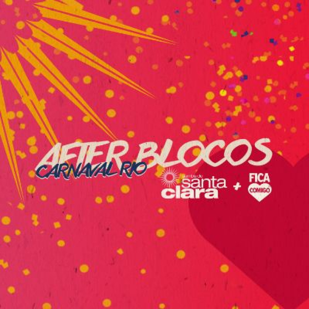 After Blocos | Carnaval Rio
