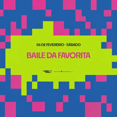 Baile da Favorita no Carnaval Tantrarosa - Ingressos com desconto