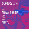 D-Edge | SuperAfter com Adnan Sharif