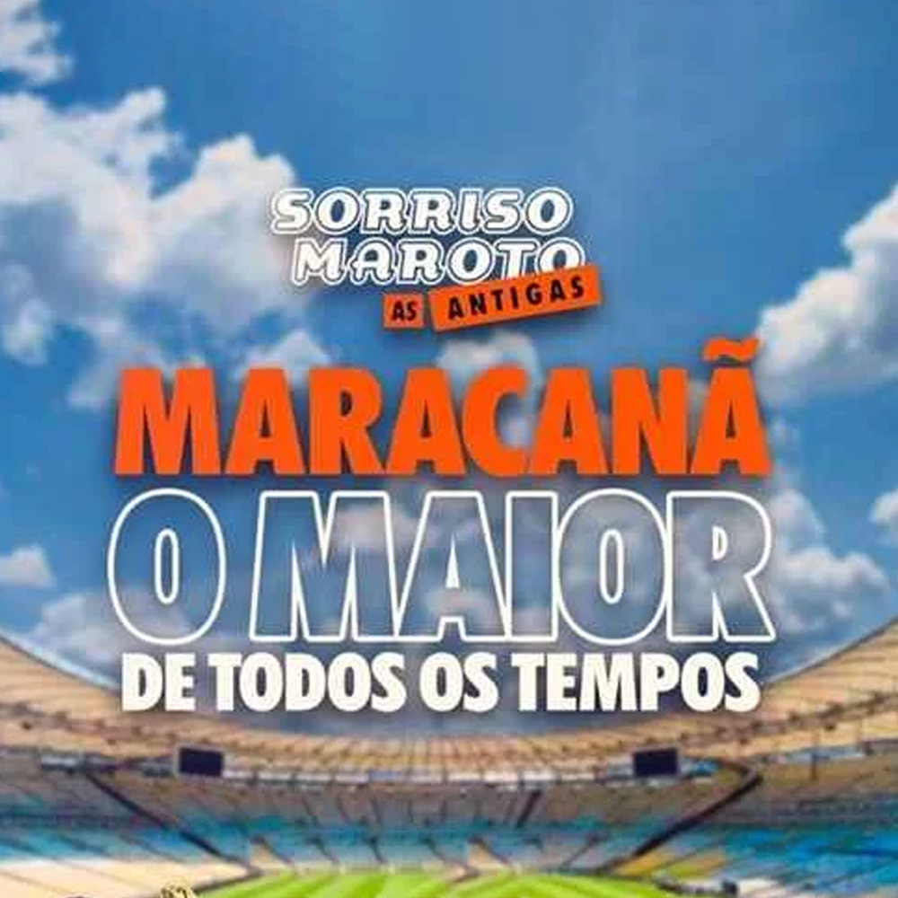 Sorriso Maroto As Antigas | RJ - Maracanã
