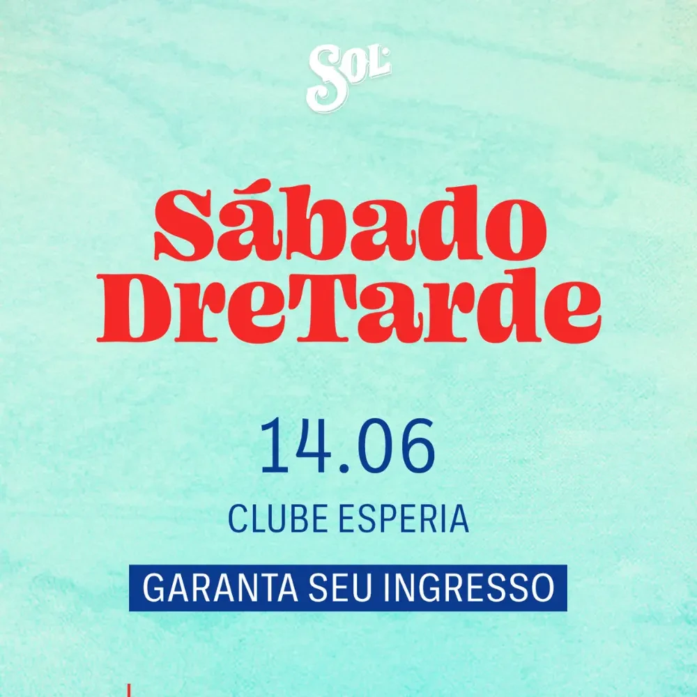 Sábado Dre Tarde #49 - Ingressos com desconto