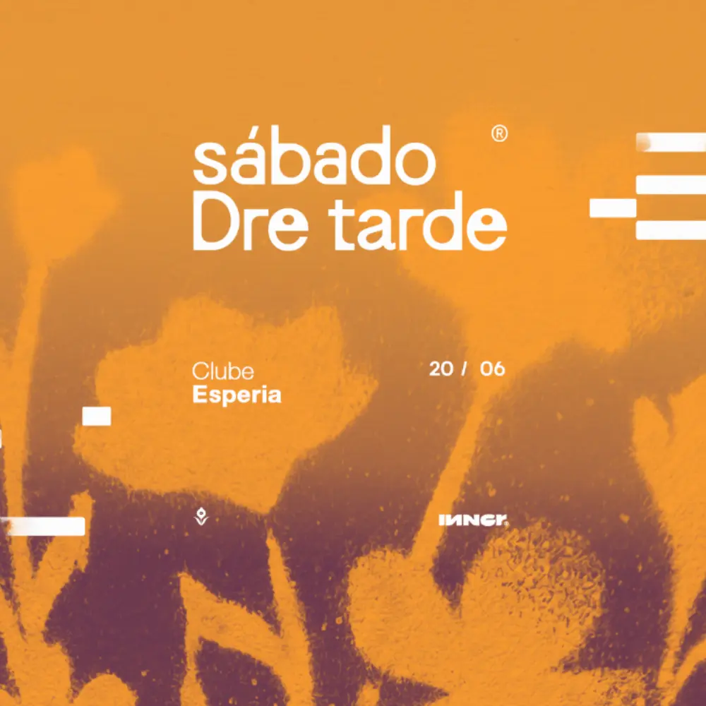 Sábado Dre Tarde #52 - Ingressos com desconto