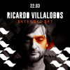 Ricardo Villalobos Extended Set | SP ***CANCELADO***