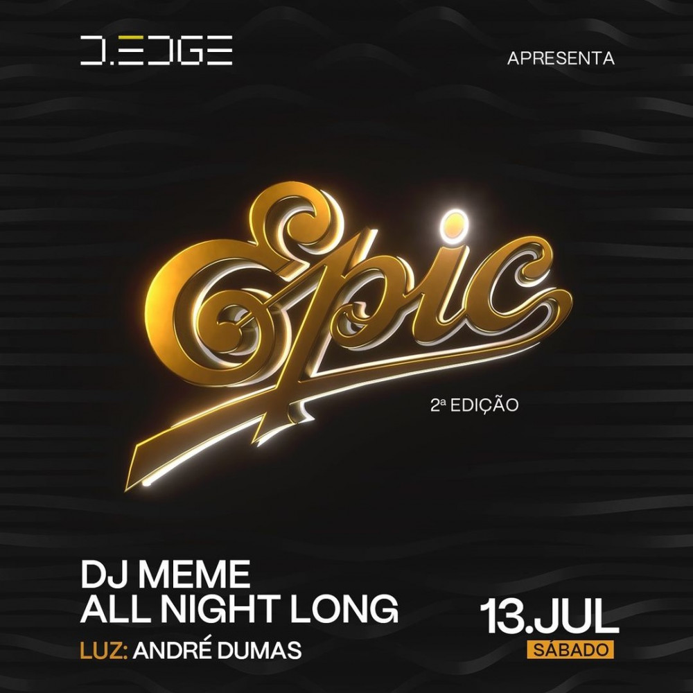 D Edge Rio | EPIC by DJ Meme