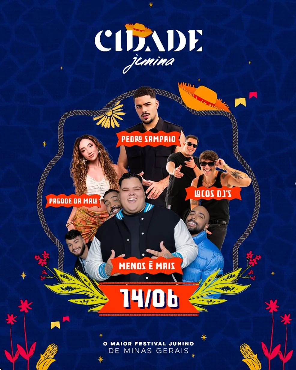 Cidade Junina BH | Pedro Sampaio e Menos é mais
