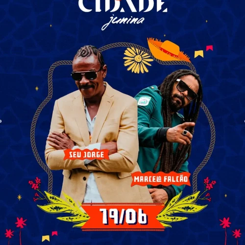 Cidade Junina BH | Seu Jorge e Marcelo Facão