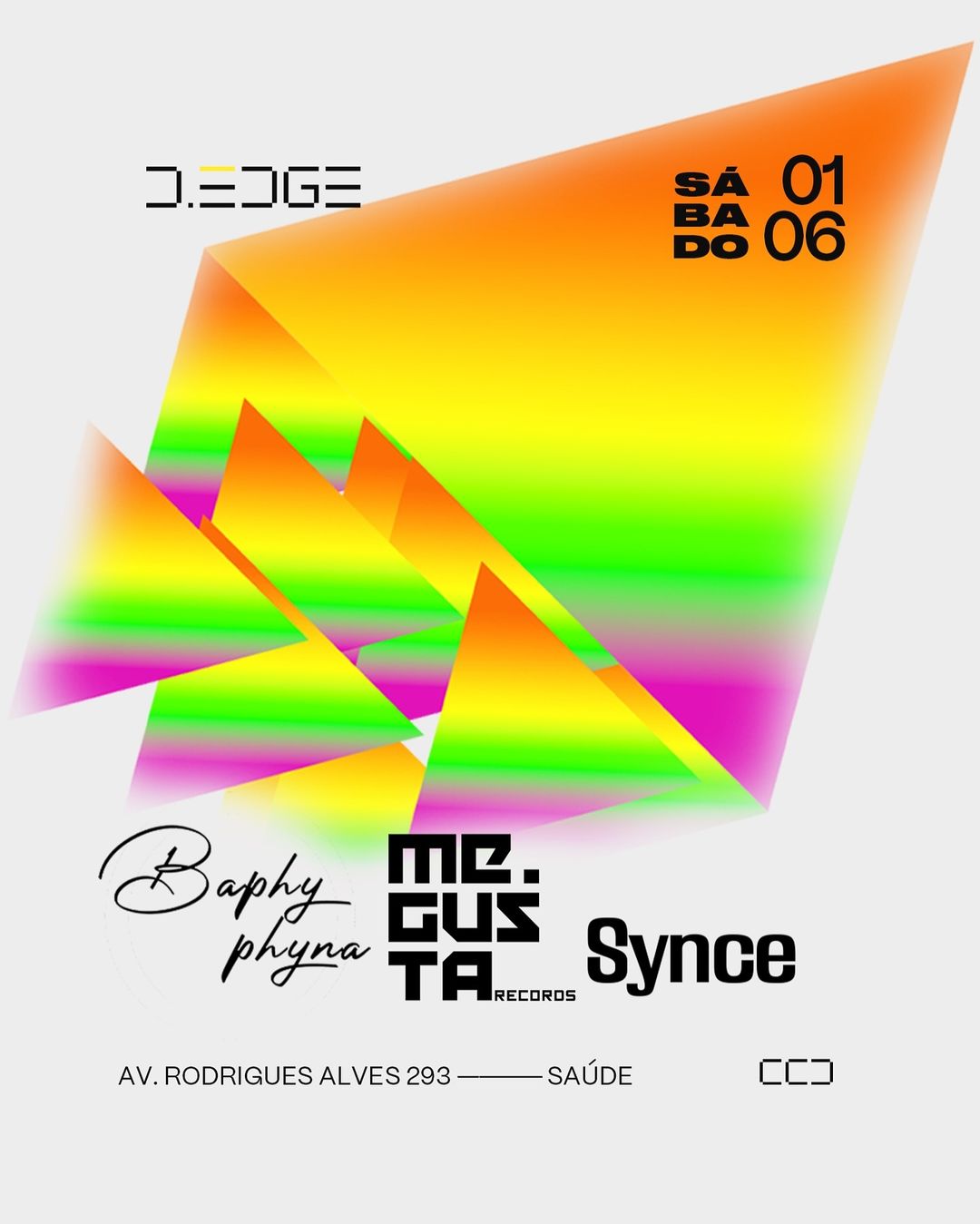 D-Edge Rio | TRINCA by Baphyphyna, Me Gusta & Synce