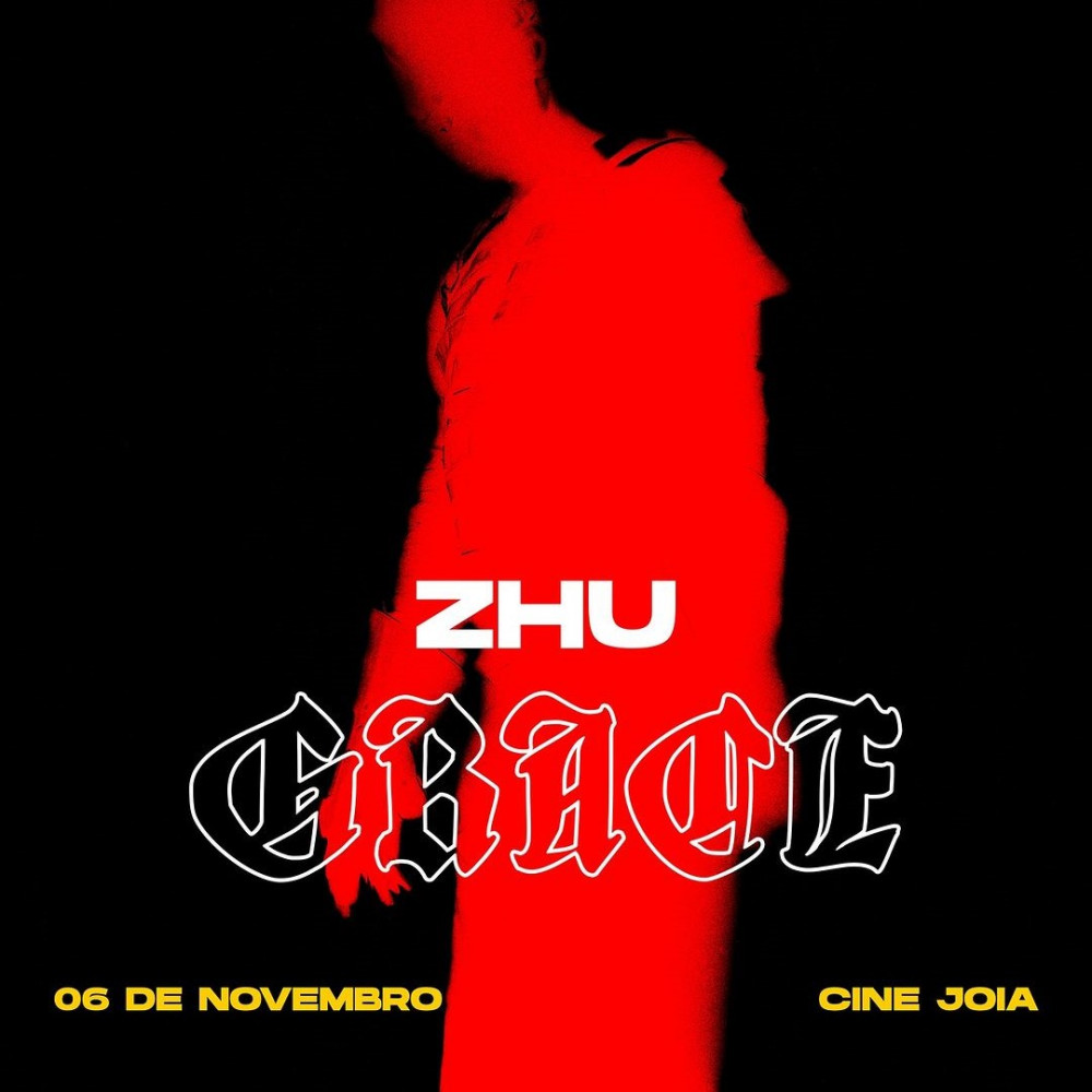ZHU presents GRACE | São Paulo