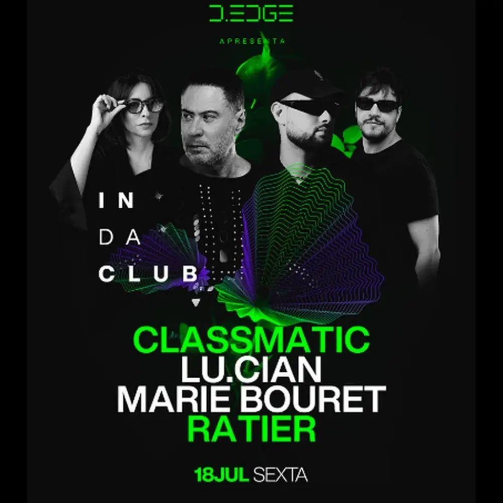 D Edge Rio In Da Club com Classmatic, Ratier e mais - Ingressos com desconto