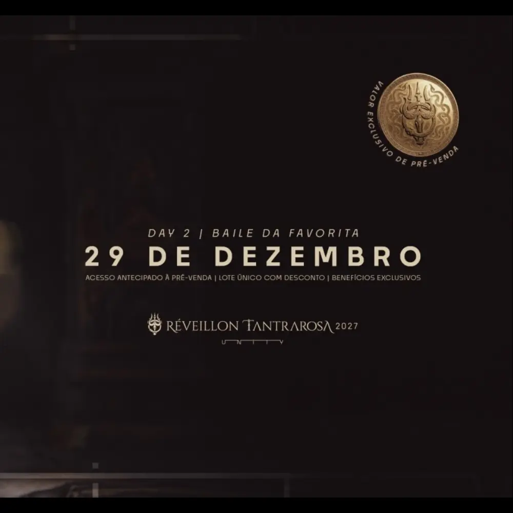 Baile da Favorita Réveillon Tantrarosa - Ingressos com desconto