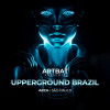 ARTBAT presents UPPERGROUND na ARCA | São Paulo