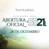 Tantrarosa | Abertura Oficial