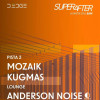 D-Edge | SuperAfter com Mozaik + Kugmas