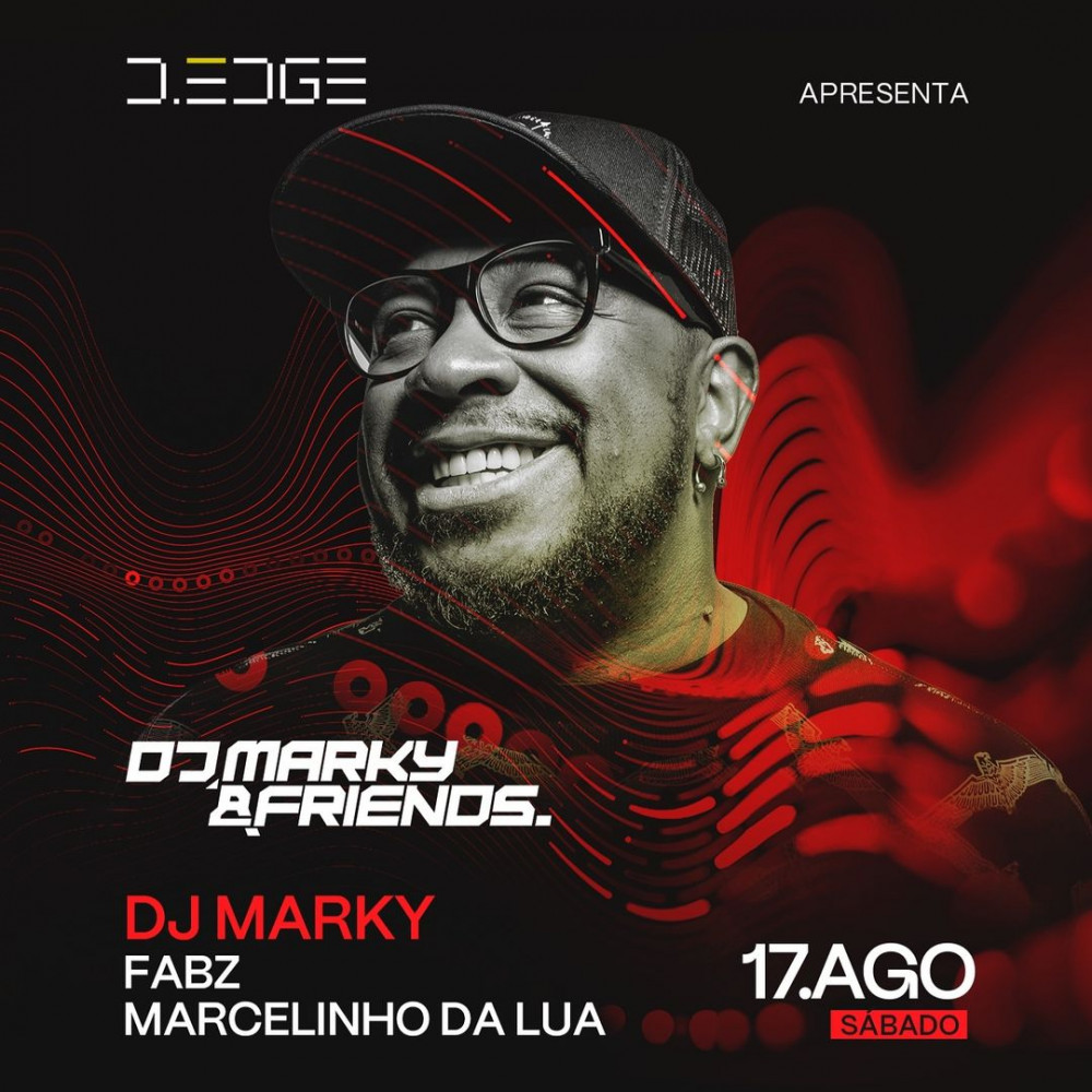 D Edge Rio | DJ Marky & Friends