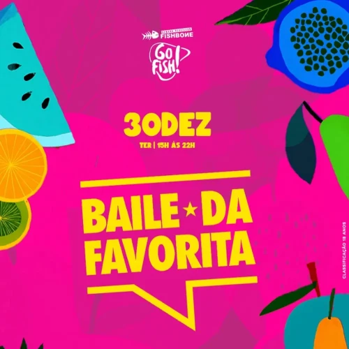 Go Fish Búzios Baile da Favorita - Ingressos com desconto