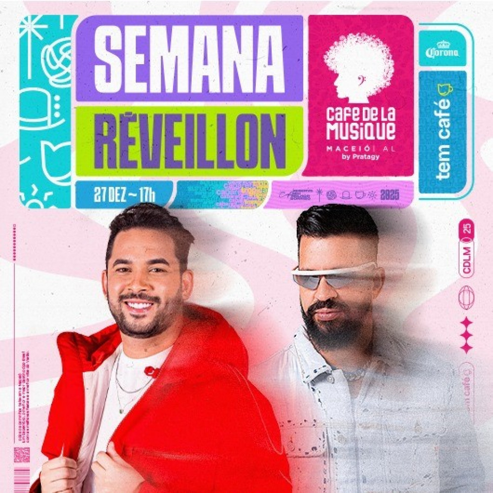 Semana de Réveillon Café de La Musique Maceió | Dennis e Henry Freitas