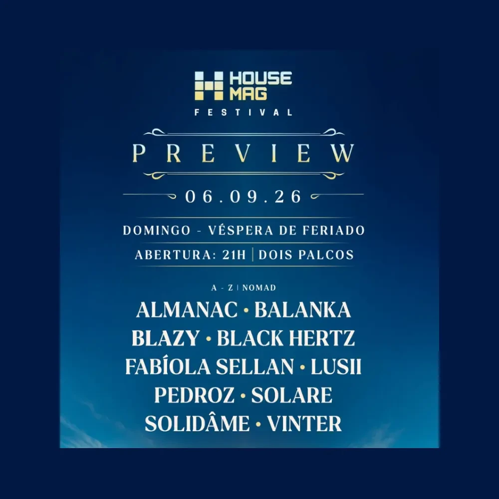Preview House Mag Festival no Surreal - Ingressos com desconto