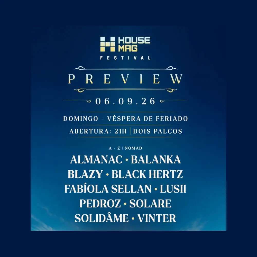 Preview House Mag Festival no Surreal - Ingressos com desconto