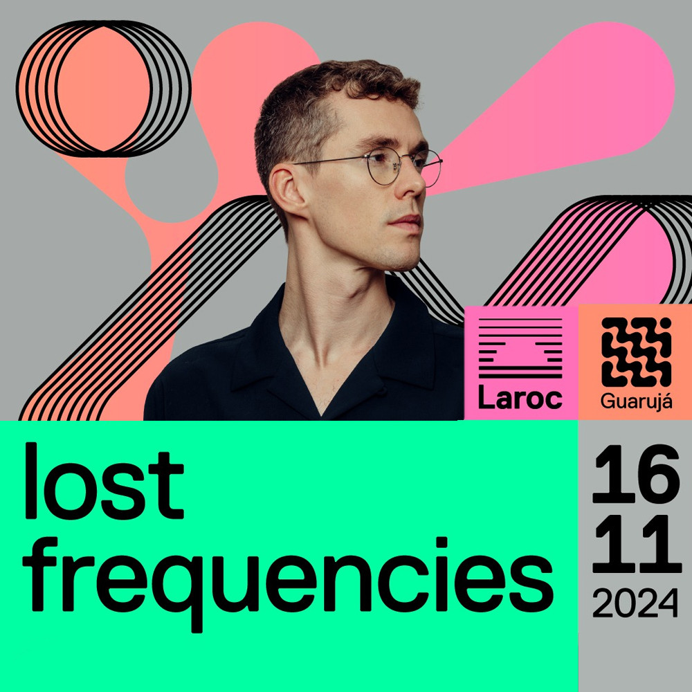 Laroc Guarujá | Lost Frequencies