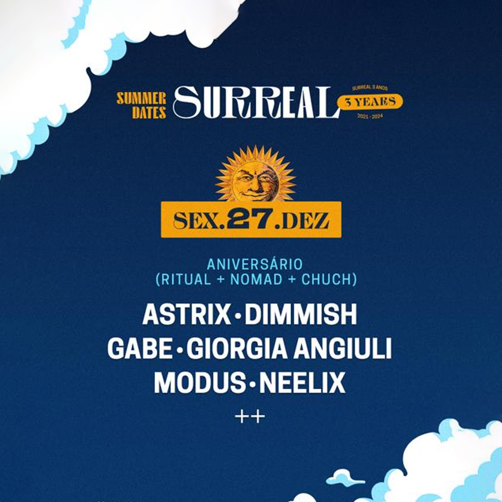 Surreal Park 3 anos | Astrix + Neelix