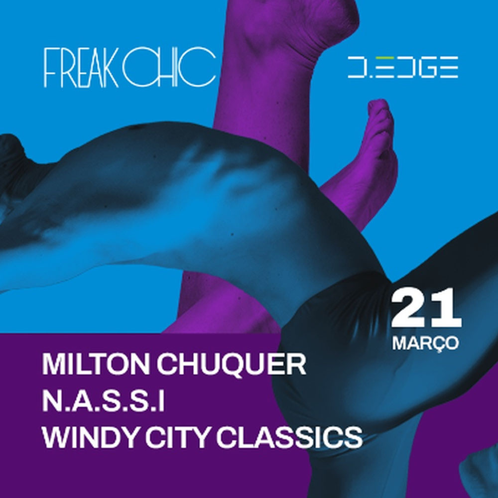 D-Edge | Freak Chic com Milton Chuquer