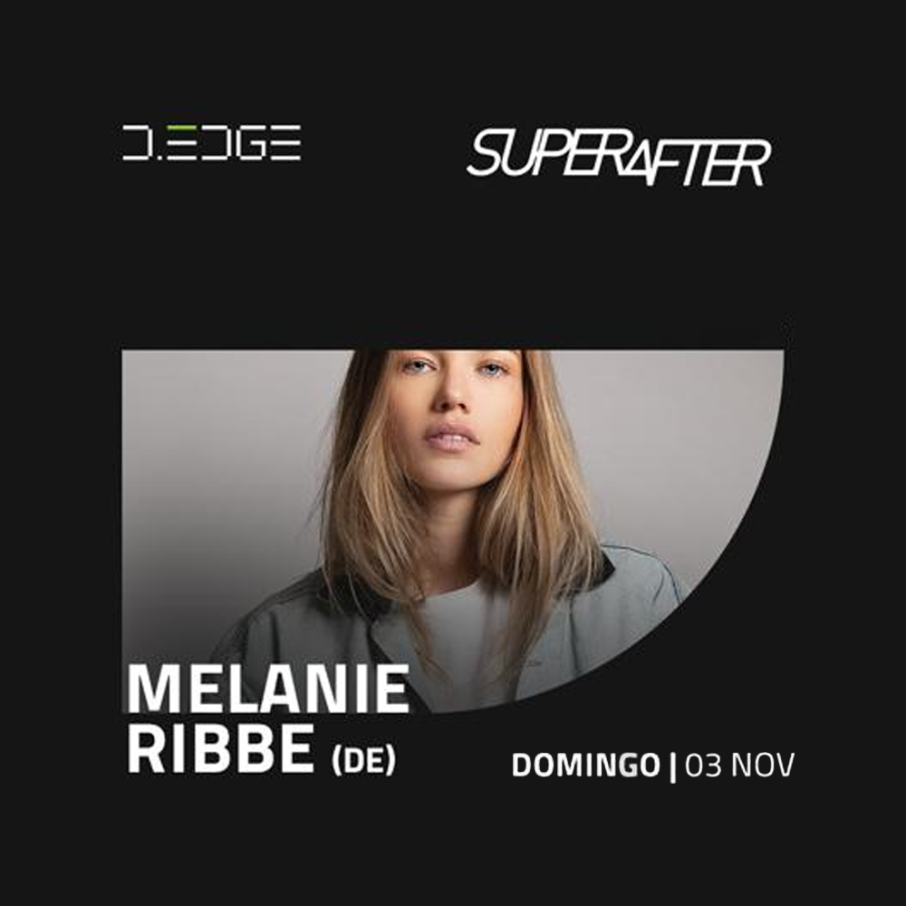 D-Edge | SuperAfter com Melanie Ribbe